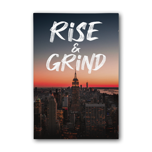 Rise and Grind Motivational Canvas Wall Art.