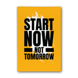 Start Now Not Tomorrow Motivational Canvas Wall Art.