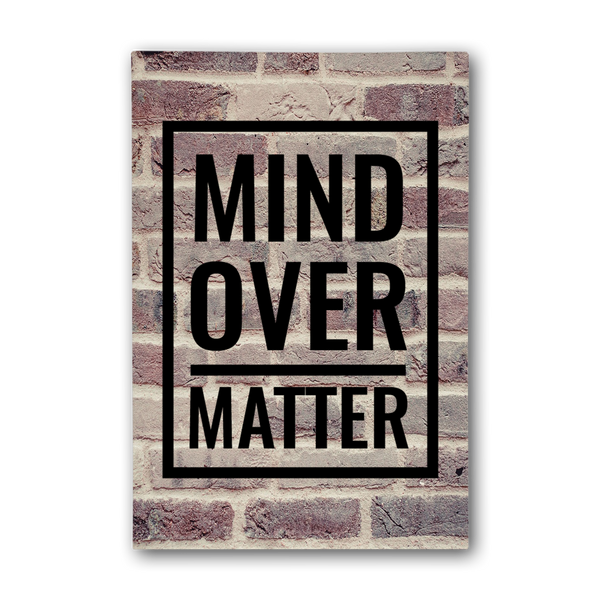 Mind over matter Motivational Canvas