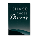 Chase Those Dreams Motivational Canvas Wall Art.