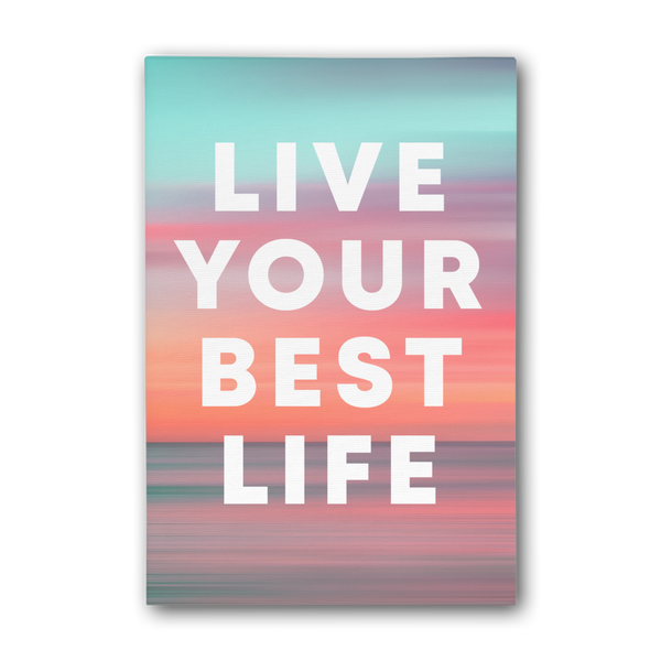 Live Your Best Life